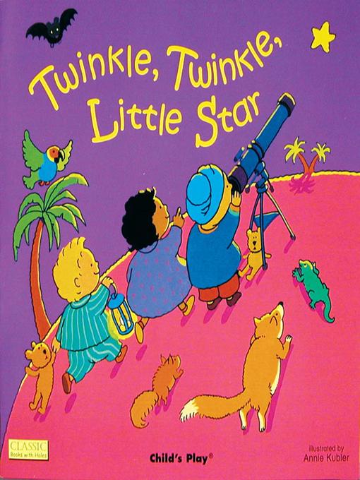 Title details for Twinkle, Twinkle, Little Star by Child's Play - Wait list